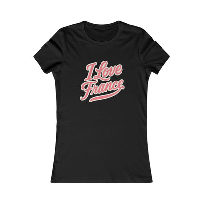 .  🇫🇷 France Women’s Favorite Tee – “I Love France” Edition